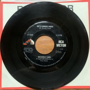 Beverly Ann ~ He's Coming Home ~ RCA