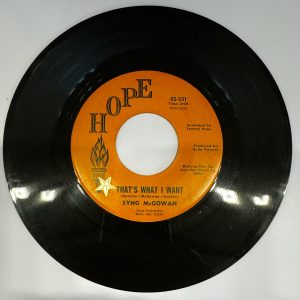 Syng McGowan ~ That's What I Want ~ Hope