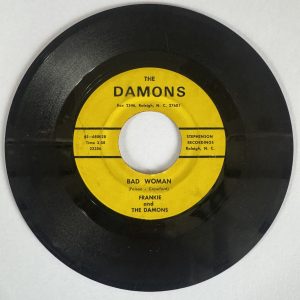 Frankie and The Damons ~ Bad Woman ~ Damons